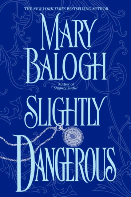 Book Cover for Slightly Dangerous by Mary Balogh