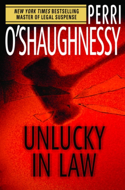 Book Cover for Unlucky in Law by Perri O'Shaughnessy