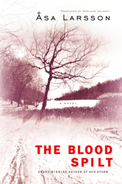 Book Cover for Blood Spilt by Asa Larsson