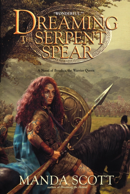 Book Cover for Dreaming the Serpent-Spear by Manda Scott