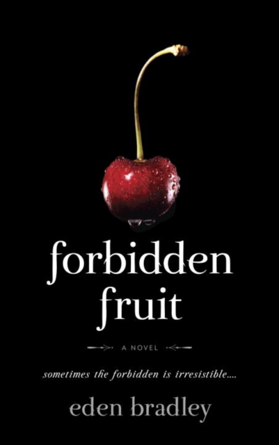 Book Cover for Forbidden Fruit by Bradley, Eden