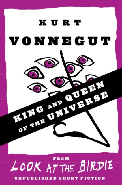 Book Cover for King and Queen of the Universe (Stories) by Kurt Vonnegut