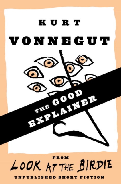 Book Cover for Good Explainer (Stories) by Kurt Vonnegut