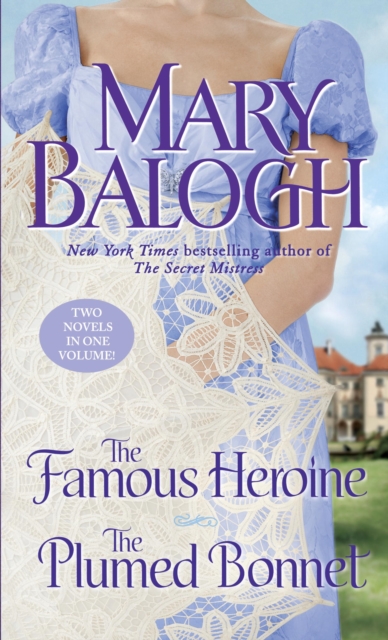 Book Cover for Famous Heroine/The Plumed Bonnet by Balogh, Mary