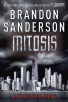 Book Cover for Mitosis: A Reckoners Story by Brandon Sanderson