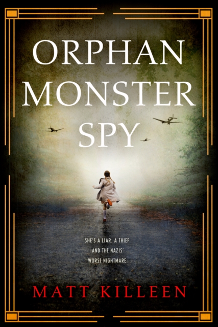 Book Cover for Orphan Monster Spy by Killeen, Matt