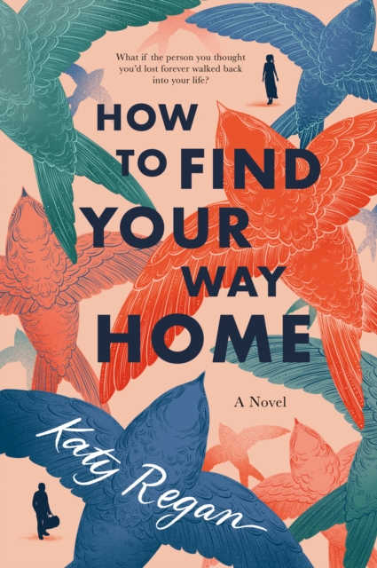 Book Cover for How to Find Your Way Home by Katy Regan