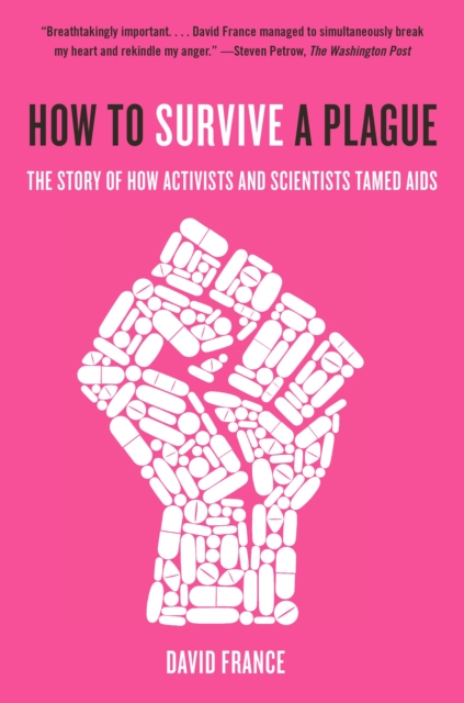 Book Cover for How to Survive a Plague by David France