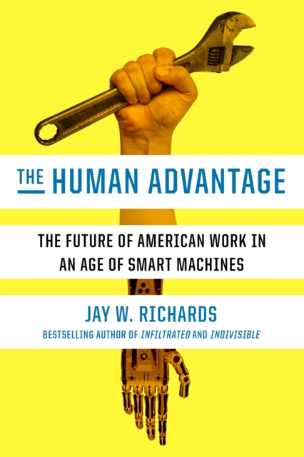 Book Cover for Human Advantage by Jay W. Richards