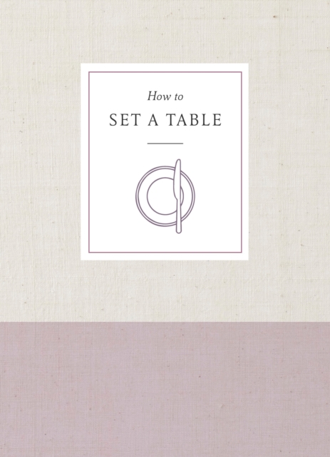 Book Cover for How to Set a Table by Potter Gift