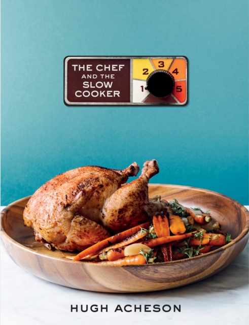 Book Cover for Chef and the Slow Cooker by Hugh Acheson