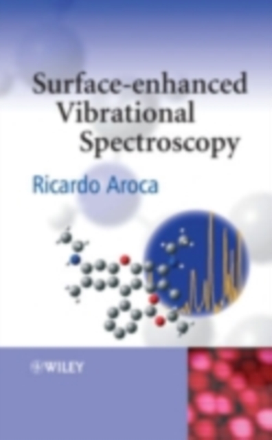 Book Cover for Surface-Enhanced Vibrational Spectroscopy by Ricardo Aroca