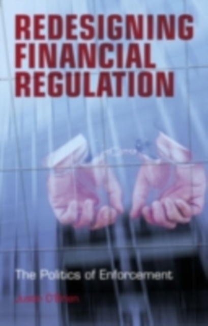 Book Cover for Redesigning Financial Regulation by Justin O'Brien