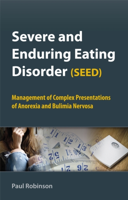 Book Cover for Severe and Enduring Eating Disorder (SEED) by Paul Robinson