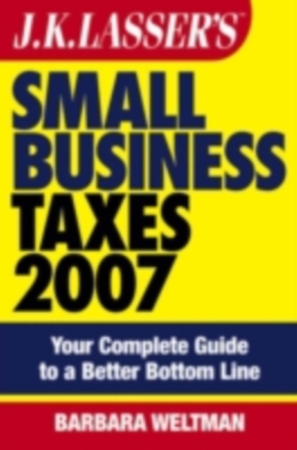 Book Cover for J.K. Lasser's Small Business Taxes 2007 by Barbara Weltman