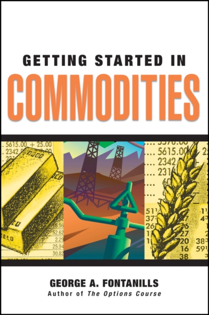 Book Cover for Getting Started in Commodities by George A. Fontanills