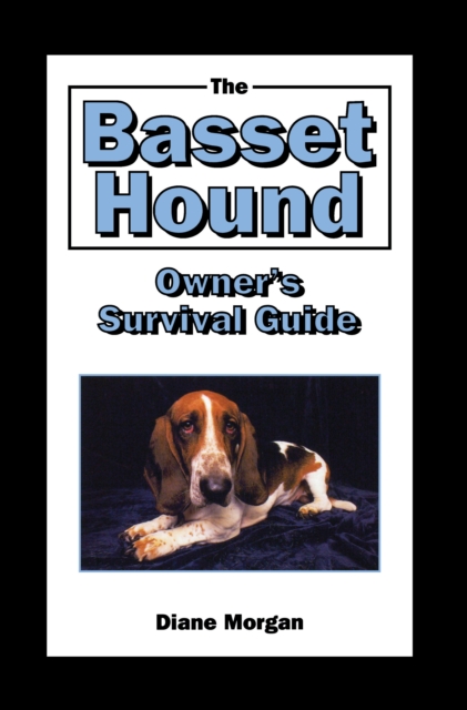 Book Cover for Basset Hound Owner's Survival Guide by Diane Morgan