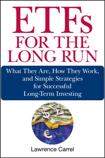 Book Cover for ETFs for the Long Run by Carrel, Lawrence