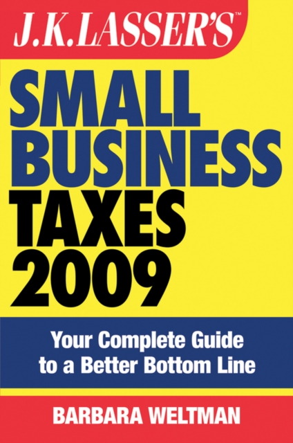 Book Cover for J.K. Lasser's Small Business Taxes 2009 by Barbara Weltman