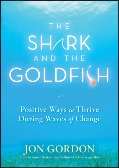 Book Cover for Shark and the Goldfish by Jon Gordon