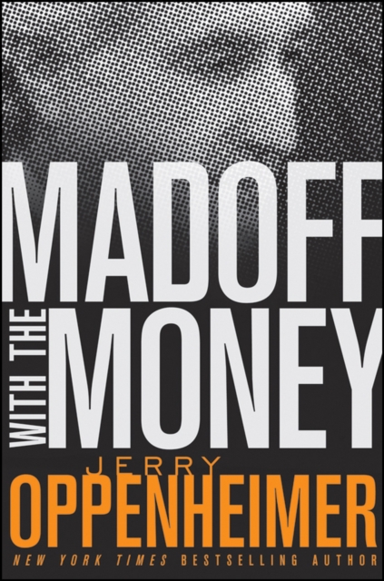 Book Cover for Madoff with the Money by Jerry Oppenheimer