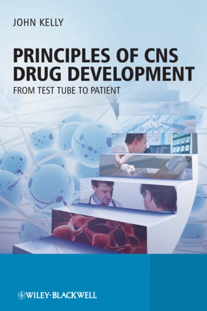 Book Cover for Principles of CNS Drug Development by Kelly, John
