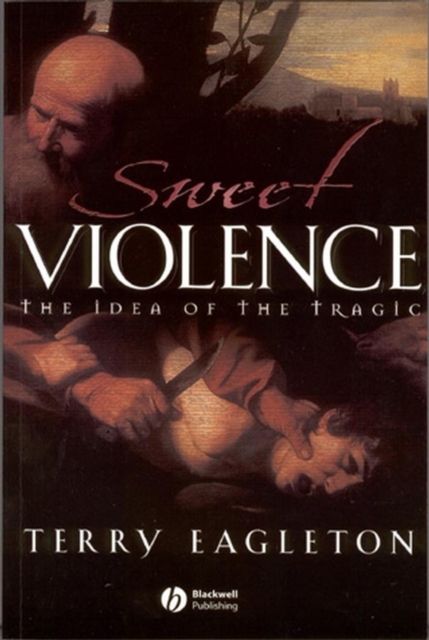 Book Cover for Sweet Violence by Terry Eagleton