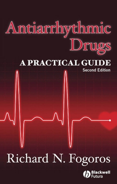 Book Cover for Antiarrhythmic Drugs by Richard N. Fogoros