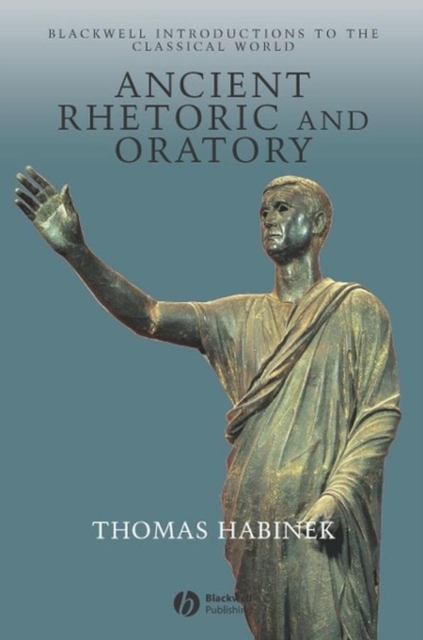 Book Cover for Ancient Rhetoric and Oratory by Thomas Habinek