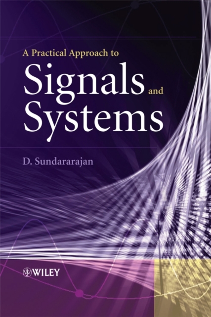 Book Cover for Practical Approach to Signals and Systems by D. Sundararajan