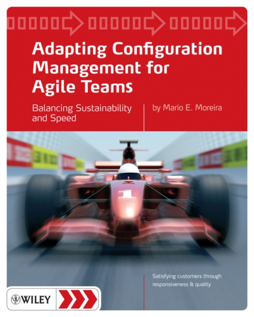 Book Cover for Adapting Configuration Management for Agile Teams by Mario E. Moreira