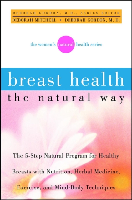 Book Cover for Breast Health the Natural Way by GORDON