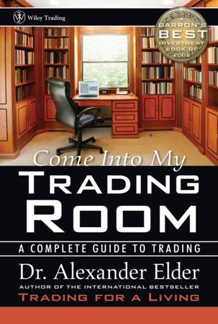 Book Cover for Come Into My Trading Room by Alexander Elder