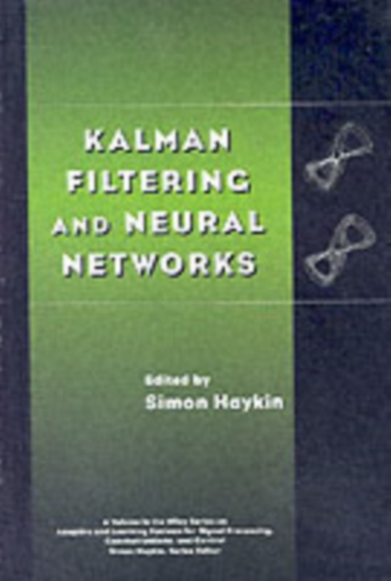 Book Cover for Kalman Filtering and Neural Networks by Simon Haykin