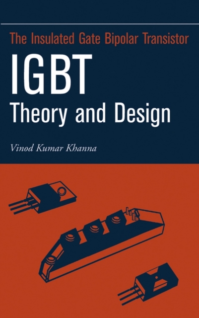 Book Cover for Insulated Gate Bipolar Transistor IGBT Theory and Design by Vinod Kumar Khanna