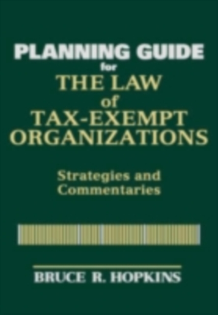 Book Cover for Planning Guide for the Law of Tax-Exempt Organizations by Bruce R. Hopkins