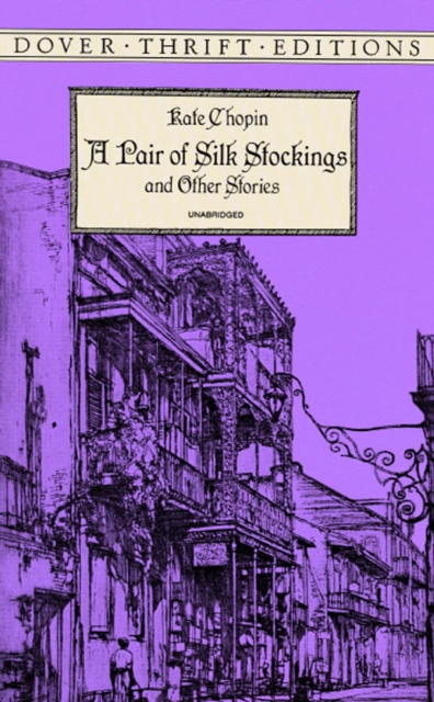 Book Cover for Pair of Silk Stockings and Other Short Stories by Kate Chopin