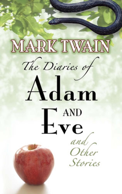 Book Cover for Diaries of Adam and Eve and Other Stories by Mark Twain