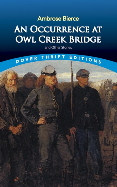 Book Cover for Occurrence at Owl Creek Bridge and Other Stories by Ambrose Bierce