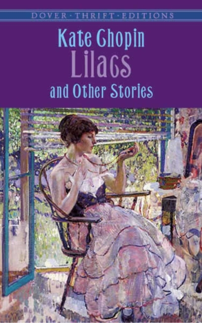 Book Cover for Lilacs and Other Stories by Kate Chopin