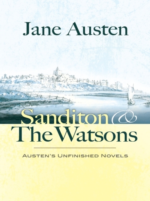 Book Cover for Sanditon and The Watsons by Jane Austen
