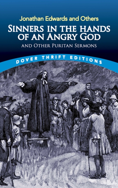 Book Cover for Sinners in the Hands of an Angry God and Other Puritan Sermons by Jonathan Edwards