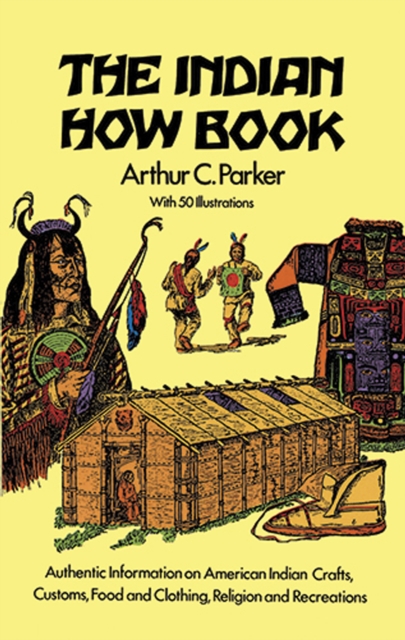 Book Cover for Indian How Book by Arthur C. Parker