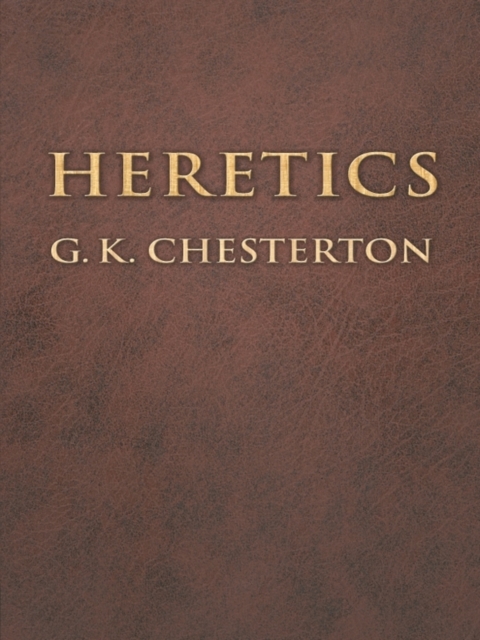 Book Cover for Heretics by Chesterton, G. K.