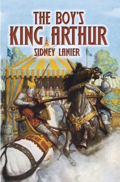 Book Cover for Boy's King Arthur by Sidney Lanier