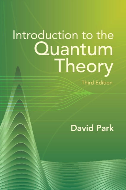 Book Cover for Introduction to the Quantum Theory by David Park