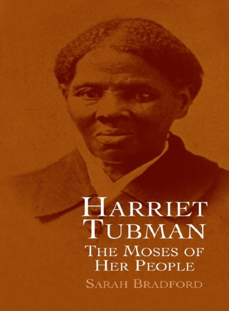 Book Cover for Harriet Tubman by Sarah Bradford