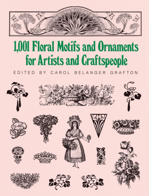 Book Cover for 1001 Floral Motifs and Ornaments for Artists and Craftspeople by Carol Belanger Grafton