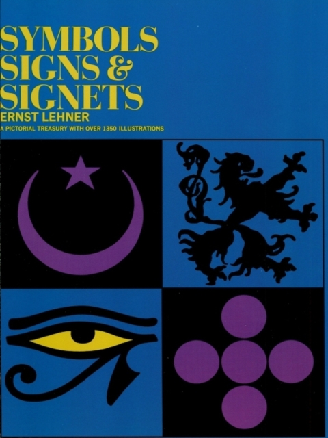 Book Cover for Symbols, Signs and Signets by Ernst Lehner