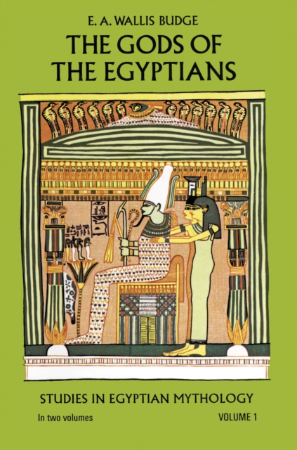 Book Cover for Gods of the Egyptians, Volume 1 by E. A. Wallis Budge